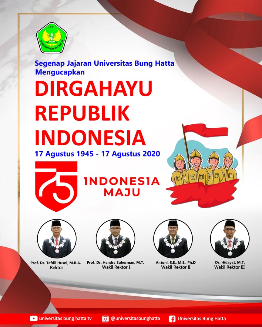 Sivitas Akademika Universitas Bung Hatta Mengucapkan Dirgahayu Republik Indonesia ke-75.