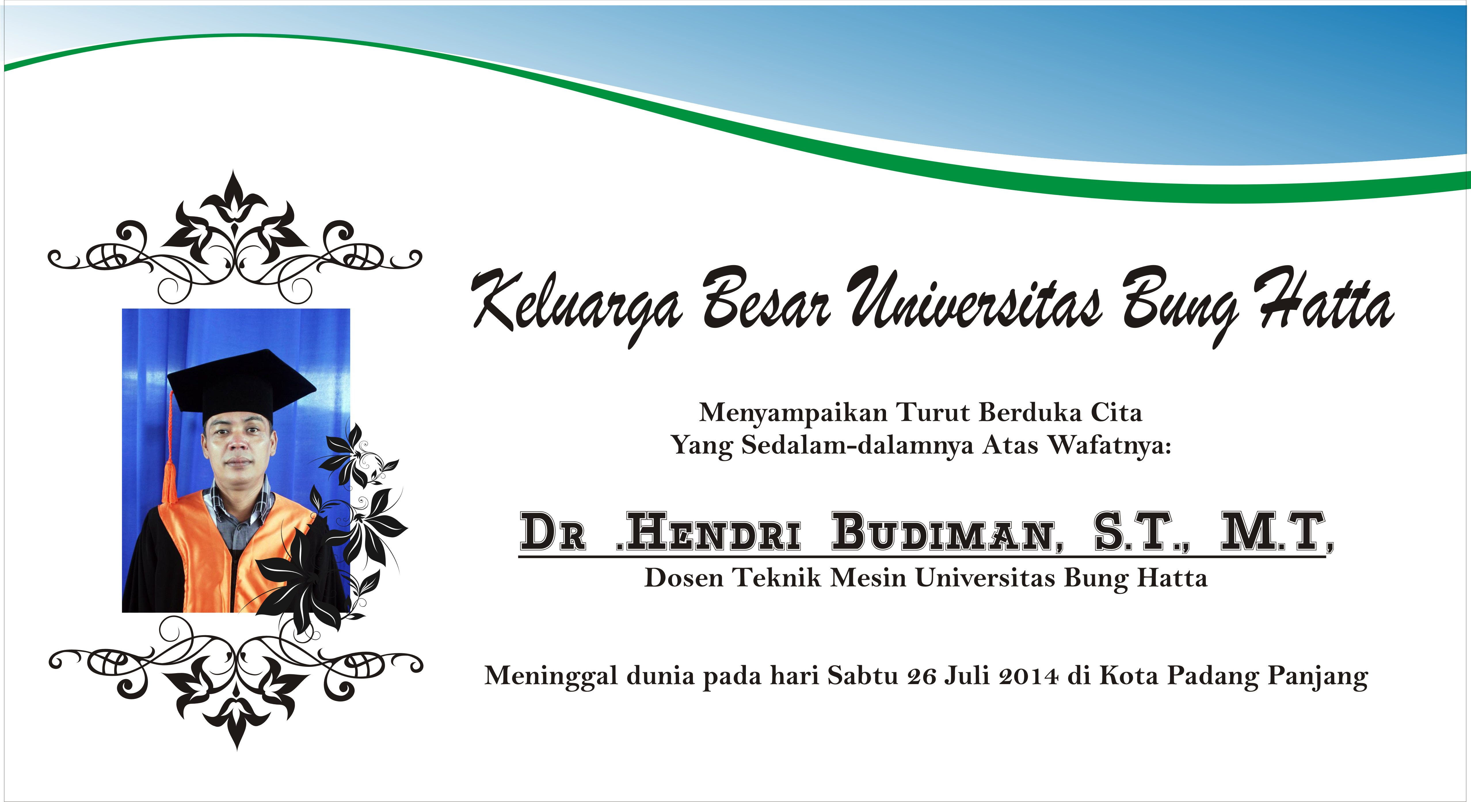 Kabar Duka, Dr. Hendri Budiman, ST, MT Dosen Teknik Mesin UBH Meninggal Dunia