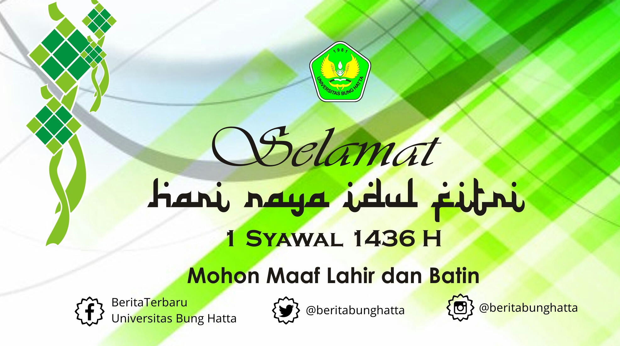 Selamat Hari Raya Idul Fitri 1 Syawal 1436 H