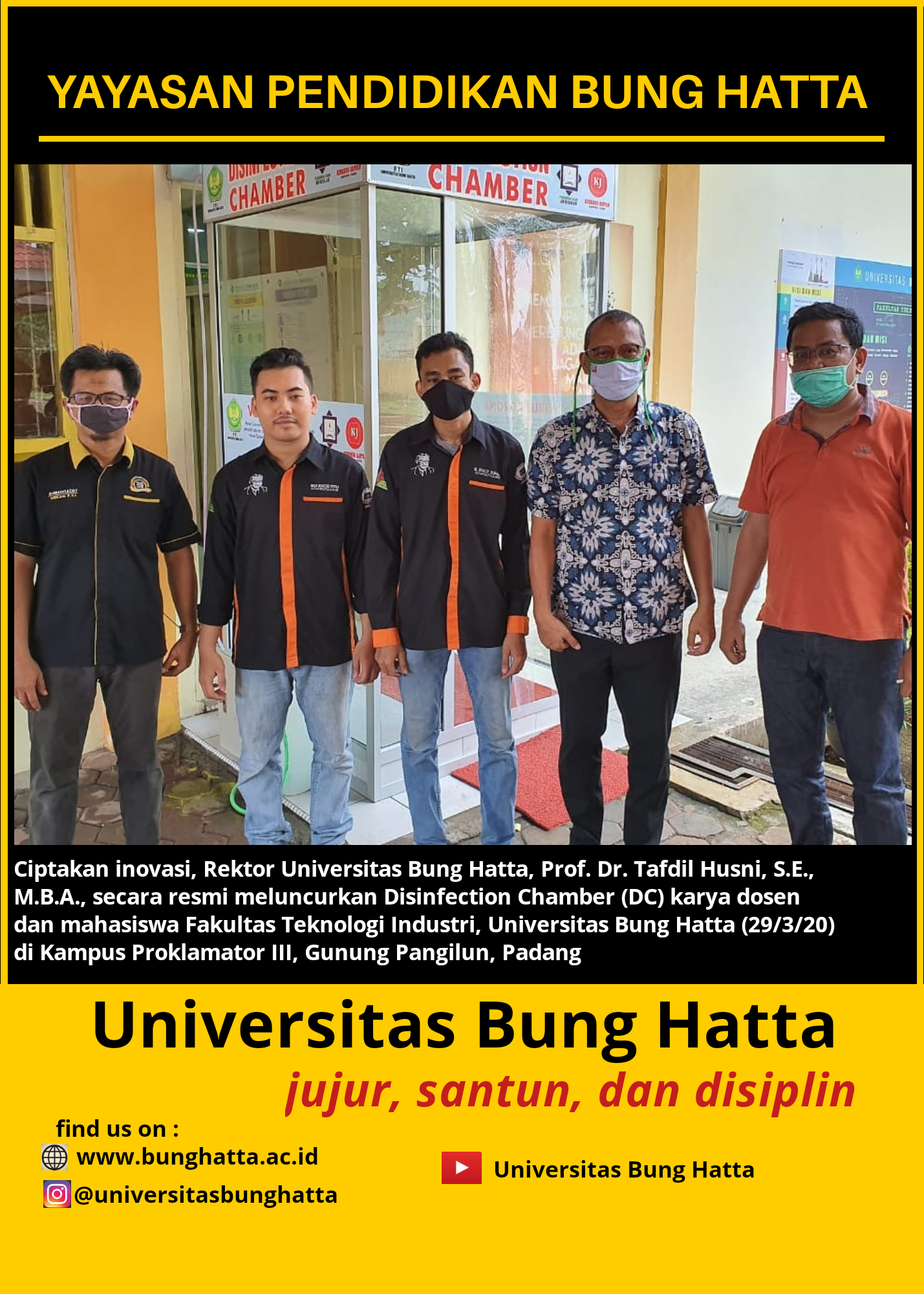 Rektor Universitas Bung Hatta Resmikan Peluncuran Disinfection Chamber (DC) Karya Dosen dan Mahasiswa Fakultas Teknologi Industri
