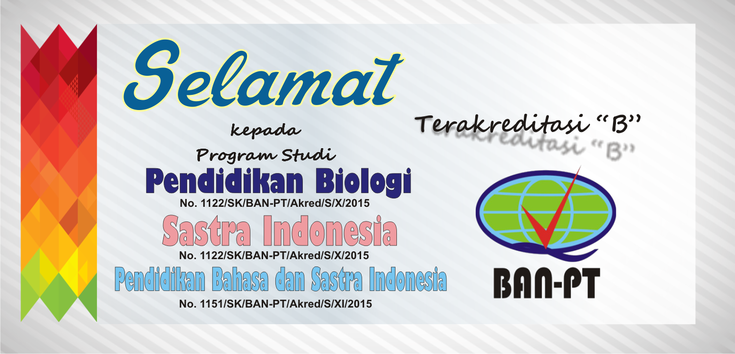Jurusan Pindo, Pbio dan Sastra Indonesia Peroleh Akreditasi B dari BAN-PT
