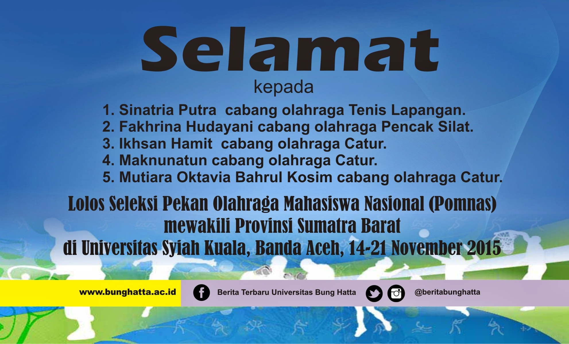 5 Atlit Universitas Bung Hatta Wakili Sumbar Berlaga di Pomnas 2015