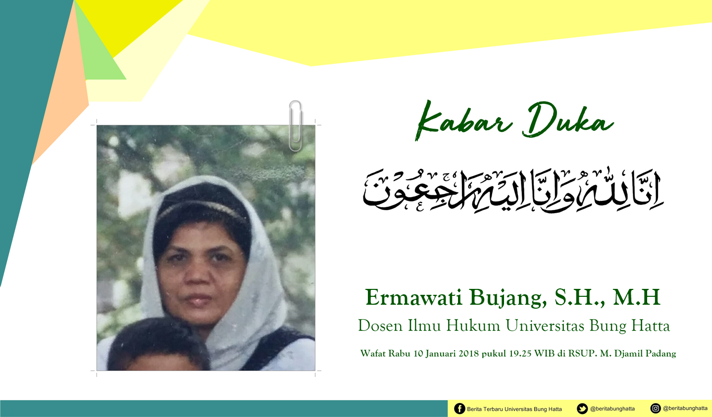 Kabar Duka, Ermawati Bujang, SH, MH Dosen Ilmu Hukum Universitas Bung Hatta Meninggal Dunia
