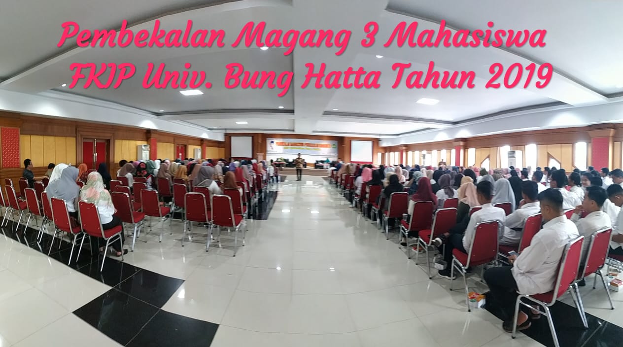 FKIP UBH Selenggarakan Pembekalan Mahasiswa Magang III Kependidikan