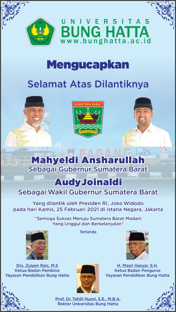 Pimpinan dan Segenap Civitas Akademika Universitas Bung Hatta Mengucapkan Selamat kepada Gubernur dan Wakil Gubernur Sumatra Barat