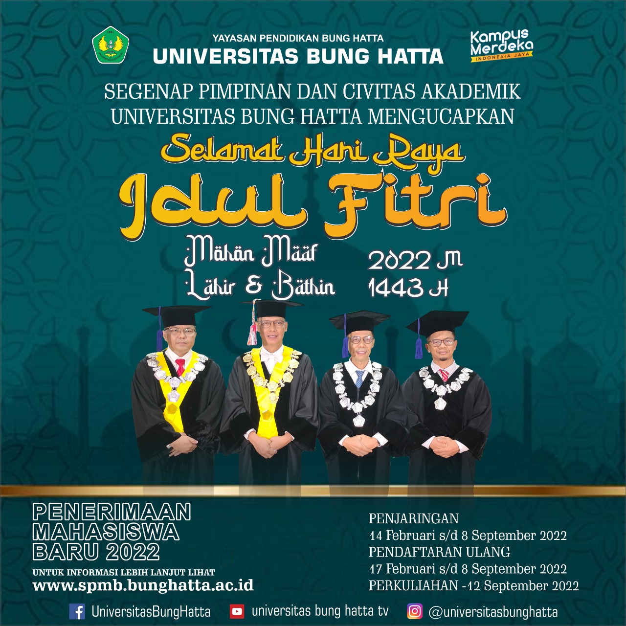 Segenap Pimpinan dan Civitas Akademika Universitas Bung Hatta Mengucapkan Selamat Idulfitri 1443 H