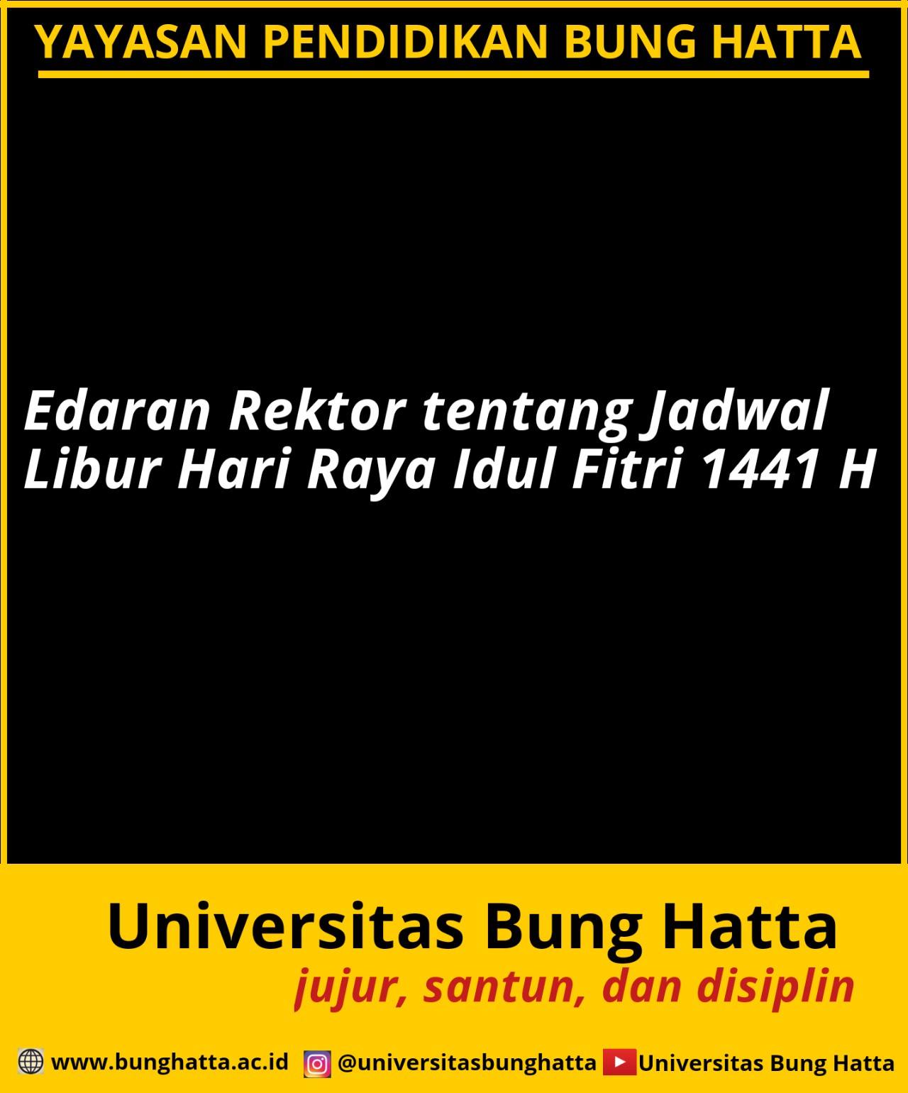 Rektor Keluarkan Edaran tentang Libur Idul Fitri 1441 H