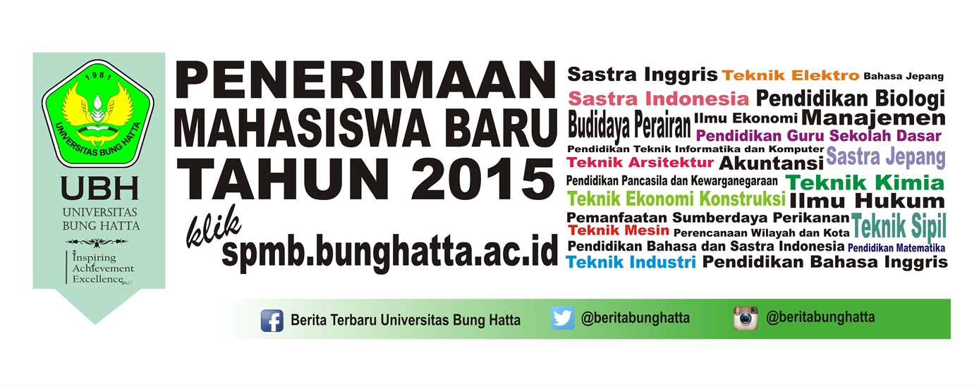 Penerimaan Mahasiswa Baru Universitas Bung Hatta Tahun 2015