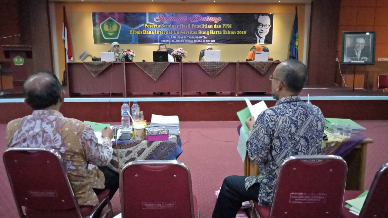 Seminar Hasil Penelitan dan PPM Hibah Dana Internal Universitas Bung Hatta 2018